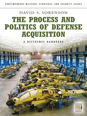 cover image of The Process and Politics of Defense Acquisition